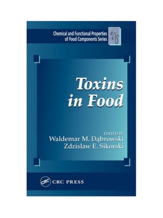 Toxins in Food (Τοξίνες στα τρόφιμα - έκδοση στα αγγλικά)