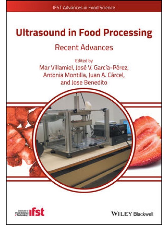 Ultrasound in Food Processing (Οι υπέρηχοι στην επεξεργασία τροφίμων - έκδοση στα αγγλικά)