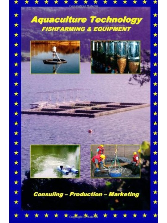 Aquaculture Technology (Τεχνολογία υδατοκαλλιεργειών - έκδοση στα αγγλικά) Aquaculture Technology (Τεχνολογία υδατοκαλλιεργειών - έκδοση στα αγγλικά)