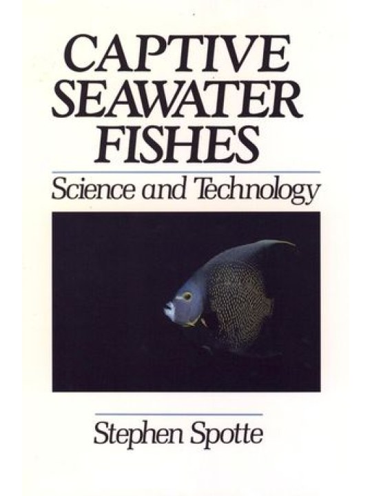 Captive Seawater Fishes: Science and Technology (Ψάρια θαλάσσιων υδατοκαλλιεργειών - Επιστήμη και τεχνολογία, έκδοση στα αγγλικά)