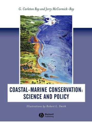 Coastal-Marine Conservation: Science and Policy Coastal-Marine Conservation: Science and Policy