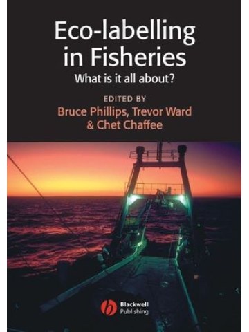 Eco-labelling in Fisheries: What is it all about? (Οικολογική σήμανση στην αλιεία - έκδοση στα αγγλικά) Eco-labelling in Fisheries: What is it all about? (Οικολογική σήμανση στην αλιεία - έκδοση στα αγγλικά)