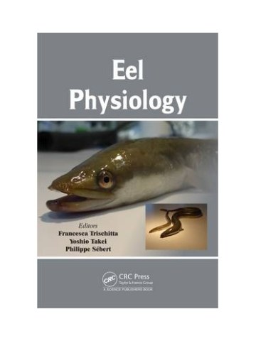 Eel Physiology (Φυσιολογία χελιού - έκδοση στα αγγλικά) Eel Physiology (Φυσιολογία χελιού - έκδοση στα αγγλικά)
