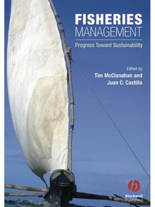 Fisheries Management: Progress toward Sustainability (Διαχείριση αλιείας - έκδοση στα αγγλικά)