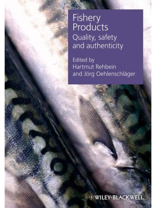 Fishery Products: Quality, Safety and Authenticity (Προϊόντα αλιείας - έκδοση στα αγγλικά)