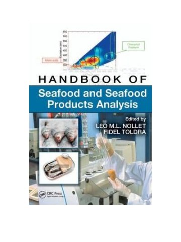Handbook of Seafood and Seafood Products Analysis (Εγχειρίδιο ανάλυσης θαλασσινών και προϊόντων θαλασσινών - έκδοση στα αγγλικά) Handbook of Seafood and Seafood Products Analysis (Εγχειρίδιο ανάλυσης θαλασσινών και προϊόντων θαλασσινών - έκδοση στα αγγλικά)