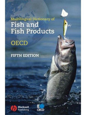 Multilingual Dictionary of Fish and Fish Products (Πολύγλωσσο λεξικό ιχθύων και προϊόντων ιχθύων) Multilingual Dictionary of Fish and Fish Products (Πολύγλωσσο λεξικό ιχθύων και προϊόντων ιχθύων)