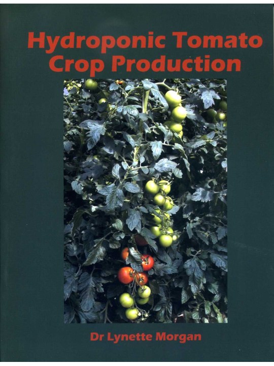 Hydroponic Tomato Crop Production (Υδροπονική καλλιέργεια τομάτας - έκδοση στα αγγλικά)