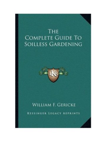 The Complete Guide to Soilless Gardening The Complete Guide to Soilless Gardening