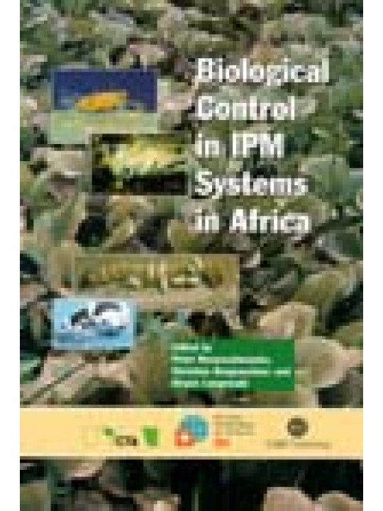 Biological Control in IPM Systems in Africa (Βιολογικός έλεγχος σε συστήματα ολοκληρωμένης αντιμετώπισης επιβλαβών οργανισμών της Αφρικής - έκδοση στα αγγλικά)