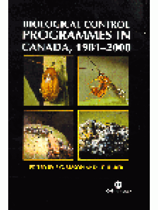 Biological Control Programmes in Canada, 1981-2000