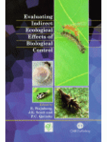 Evaluating Indirect Ecological Effects of Biological Control (Αξιολόγηση έμμεσεων οικολογικών επιπτώσεων του βιολογικού ελέγχου - έκδοση στα αγγλικά) Evaluating Indirect Ecological Effects of Biological Control (Αξιολόγηση έμμεσεων οικολογικών επιπτώσεων του βιολογικού ελέγχου - έκδοση στα αγγλικά)