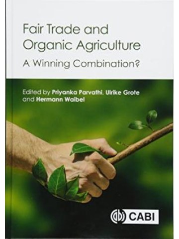 Fair Trade and Organic Agriculture Fair Trade and Organic Agriculture
