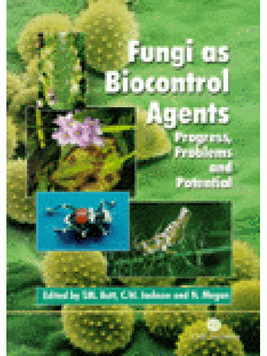 Fungi as Biocontrol Agents: Progress, Problems and Potential (Οι μύκητες ως παράγοντες βιολογικού ελέγχου - έκδοση στα αγγλικά)