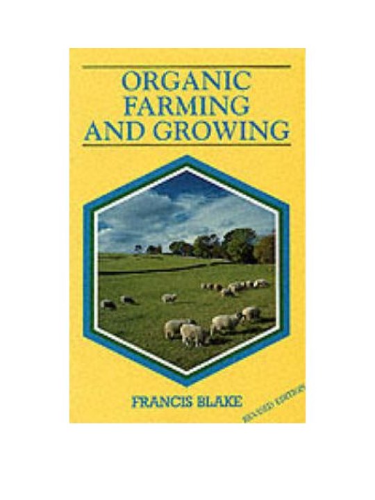 Organic Farming and Growing (Βιολογική γεωργία - έκδοση στα αγγλικά)