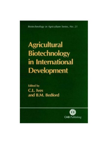 Agricultural Biotechnology in International Development (Γεωπονική βιοτεχνολογία - έκδοση στα αγγλικά) Agricultural Biotechnology in International Development (Γεωπονική βιοτεχνολογία - έκδοση στα αγγλικά)