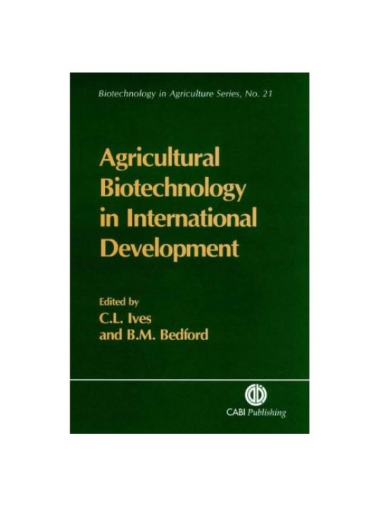 Agricultural Biotechnology in International Development 