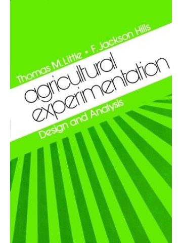 Agricultural Experimentation: Design and Analysis (Γεωργικός πειραματισμός: Σχεδιασμός και ανάλυση - έκδοση στα αγγλικά) Agricultural Experimentation: Design and Analysis (Γεωργικός πειραματισμός: Σχεδιασμός και ανάλυση - έκδοση στα αγγλικά)