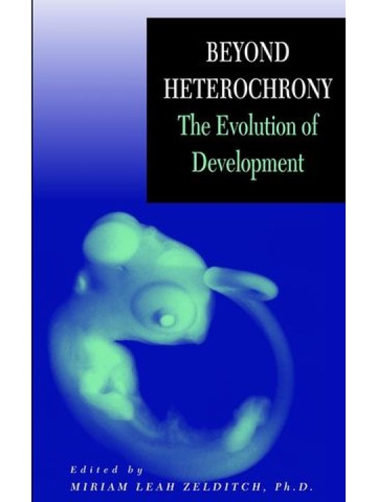 Beyond Heterochrony: The Evolution of Development