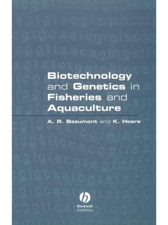 Biotechnology and Genetics in Fisheries and Aquaculture