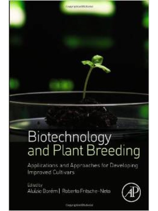 Biotechnology and Plant Breeding (Βιοτεχνολογία και βελτίωση φυτών - έκδοση στα αγγλικά)