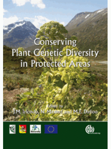 Conserving Plant Genetic Diversity in Protected Areas (Διατήρηση της γενετικής ποικιλομορφίας των φυτών στις προστατευόμενες περιοχές - έκδοση στα αγγλικά) Conserving Plant Genetic Diversity in Protected Areas (Διατήρηση της γενετικής ποικιλομορφίας των φυτών στις προστατευόμενες περιοχές - έκδοση στα αγγλικά)