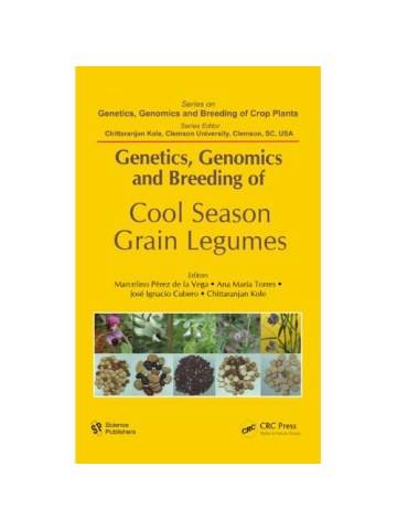 Genetics, Genomics and Breeding of Cool Season Grain Legumes Genetics, Genomics and Breeding of Cool Season Grain Legumes