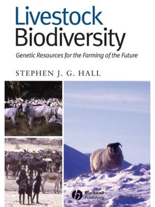Livestock Biodiversity: Genetic Resources for the Farming of the Future (Βιοποικιλότητα κτηνοτροφίας - έκδοση στα αγγλικά)