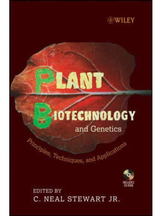 Plant Biotechnology and Genetics: Principles, Techniques and Applications (Βιοτεχνολογία και γενετική φυτών - έκδοση στα αγγλικά)