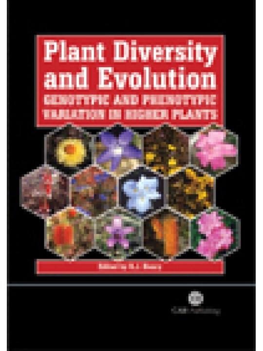Plant Diversity and Evolution: Genotypic and Phenotypic Variation in Higher Plants