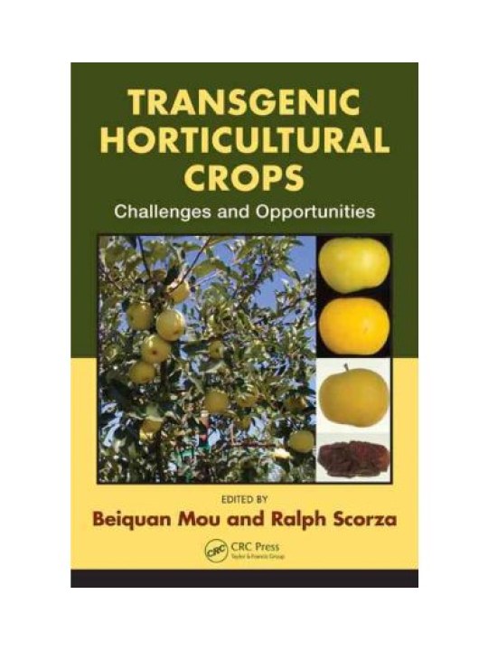 Transgenic Horticultural Crops: Challenges and Opportunities 