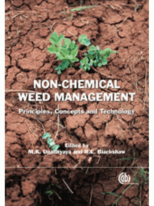 Non Chemical Weed Management Principles, Concepts and Technology (Μη χημική αντιμετώπιση ζιζανίων - έκδοση στα αγγλικά)