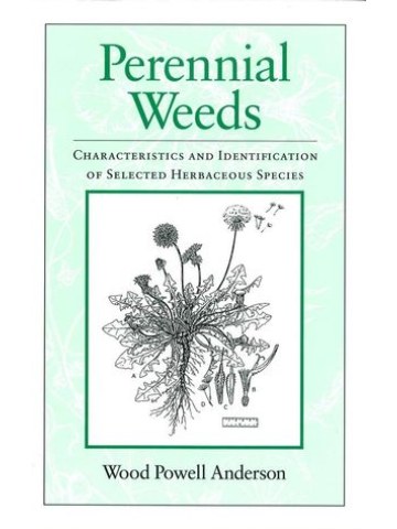 Perennial Weeds: Characteristics and Identification of Selected Herbaceous Species (Πολυετή ζιζάνια - έκδοση στα αγγλικά)  Perennial Weeds: Characteristics and Identification of Selected Herbaceous Species (Πολυετή ζιζάνια - έκδοση στα αγγλικά)
