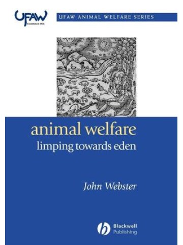 Animal Welfare: Limping Towards Eden Animal Welfare: Limping Towards Eden