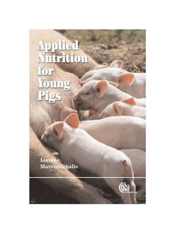 Applied Nutrition for Young Pigs Applied Nutrition for Young Pigs