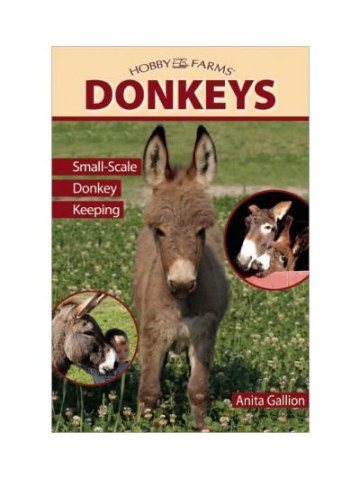 Donkeys: Small-Scale Donkey Keeping (Μικρής κλίμακας εκτροφή γαϊδουριών - έκδοση στα αγγλικά) Donkeys: Small-Scale Donkey Keeping (Μικρής κλίμακας εκτροφή γαϊδουριών - έκδοση στα αγγλικά)