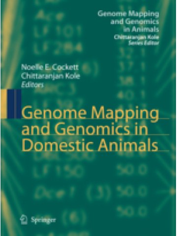 Genome Mapping and Genomics in Domestic Animals (Χαρτογράφηση γονιδιώματος και γονιδιωματική στα οικιακά ζώα - έκδοση στα αγγλικά) Genome Mapping and Genomics in Domestic Animals (Χαρτογράφηση γονιδιώματος και γονιδιωματική στα οικιακά ζώα - έκδοση στα αγγλικά)