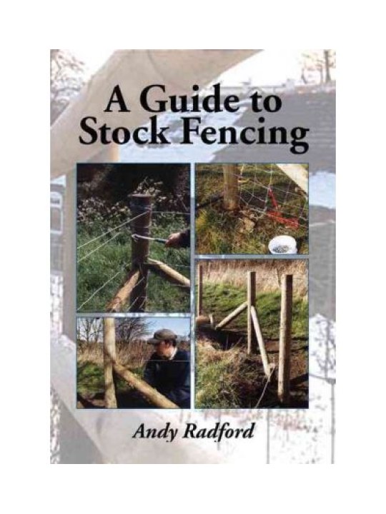 Guide to Stock Fencing (Οδηγός περίφραξης κτηνοτροφικών ζώων - έκδοση στα αγγλικά)