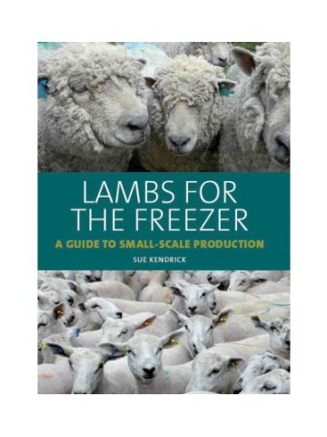 Lambs for the Freezer (Μικρής κλίμακας προβατοτροφία - έκδοση στα αγγλικά) Lambs for the Freezer (Μικρής κλίμακας προβατοτροφία - έκδοση στα αγγλικά)