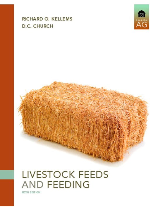 Livestock Feeds and Feeding (Τροφές και διατροφή κτηνοτροφικών ζώων - έκδοση στα αγγλικά)