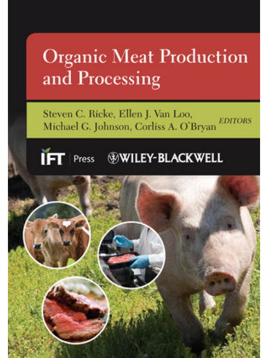 Organic Meat Production and Processing (Παραγωγή και επεξεργασία βιολογικού κρέατος - έκδοση στα αγγλικά)
