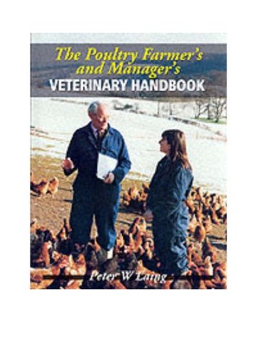 Poultry Farmer's and Manager's Handbook (Εγχειρίδιο κτηνιατρικής πουλερικών - έκδοση στα αγγλικά) Poultry Farmer's and Manager's Handbook (Εγχειρίδιο κτηνιατρικής πουλερικών - έκδοση στα αγγλικά)