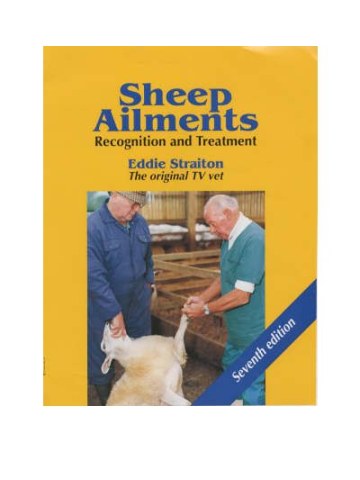 Sheep Ailments: Recognition and Treatment (Παθήσεις του προβάτου - έκδοση στα αγγλικά) Sheep Ailments: Recognition and Treatment (Παθήσεις του προβάτου - έκδοση στα αγγλικά)