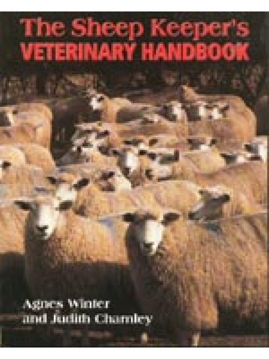 Sheep Keeper's Veterinary Handbook (Εγχειρίδιο κτηνιατρικής προβατοτρόφων - έκδοση στα αγγλικά) Sheep Keeper's Veterinary Handbook (Εγχειρίδιο κτηνιατρικής προβατοτρόφων - έκδοση στα αγγλικά)