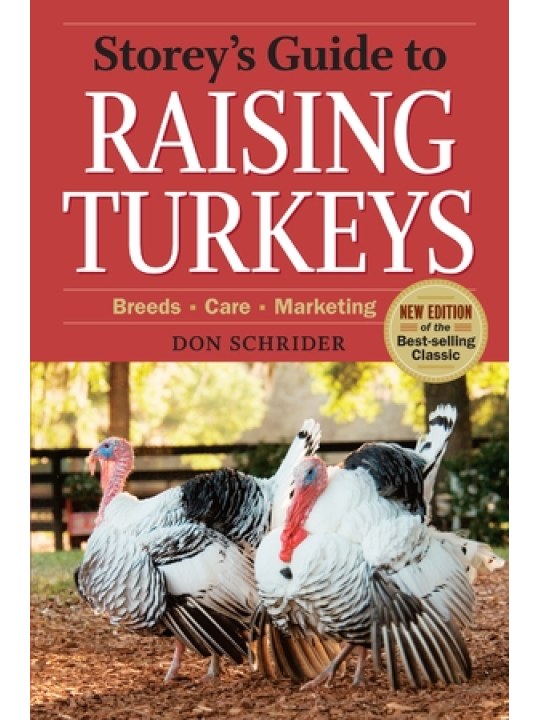 Storeyʼs Guide to Raising Turkeys, 3rd Edition (Εκτροφή γαλοπούλας - έκδοση στα αγγλικά)