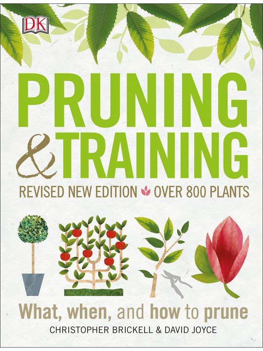RHS Pruning and Training: Revised New Edition (Κλάδεμα και εκπαίδευση - έκδοση στα αγγλικά)