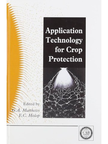 Application Technology for Crop Protection Application Technology for Crop Protection