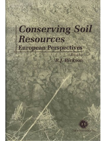 Conserving Soil Resources: European Perspectives (Διαφύλαξη εδαφικών πόρων - έκδοση στα αγγλικά) Conserving Soil Resources: European Perspectives (Διαφύλαξη εδαφικών πόρων - έκδοση στα αγγλικά)
