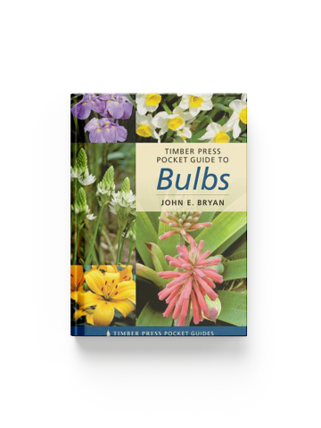 Timber Press Pocket Guide to Bulbs