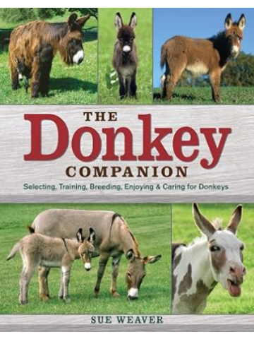 The Donkey Companion (Επιλογή, εκπαίδευση, εκτροφή, φροντίδα γαϊδάρου - έκδοση στα αγγλικά)